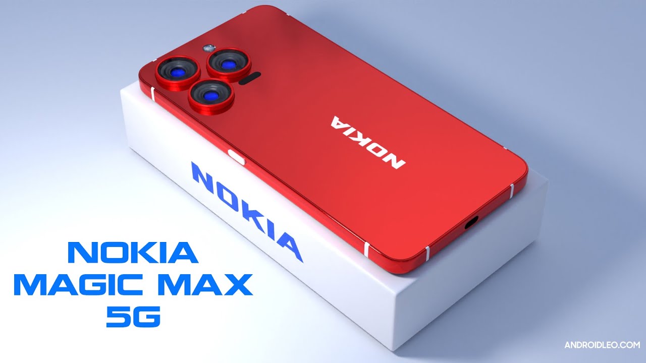 Nokia Magic Max 5G में मिलेगा 200MP कैमरा और 7500mAh की बैटरी, प्राइस भी होगा बिलकुल कम, देखे एक रिपोर्ट