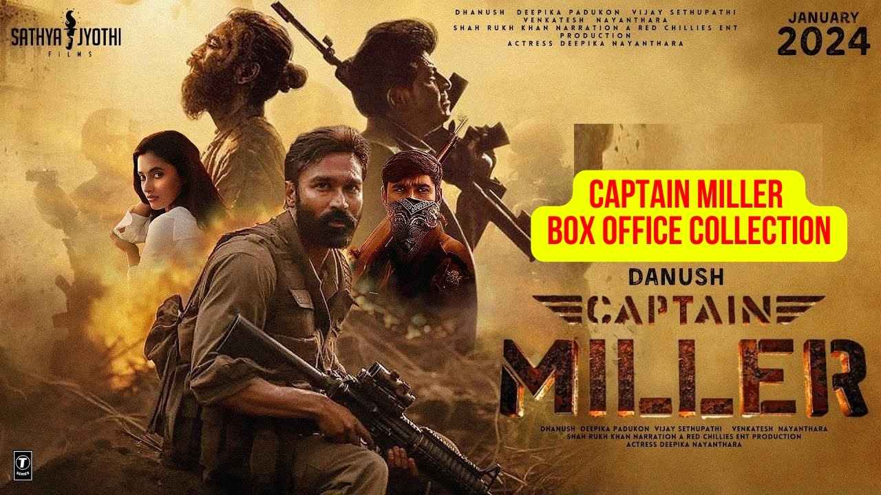 CAPTAIN MILLER Box office Collection